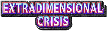 Extradimensional Crisis